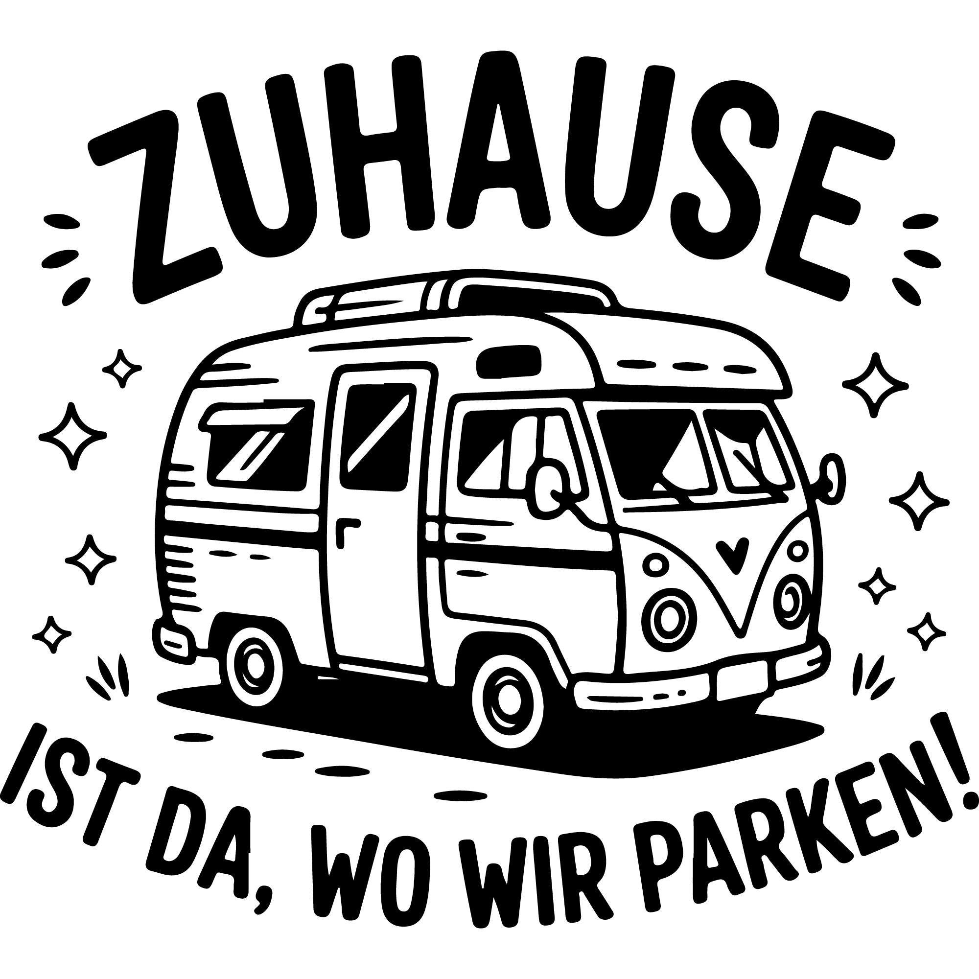 Deutsche Camping Sprüche Zuhause_29_Black_2000x2000px